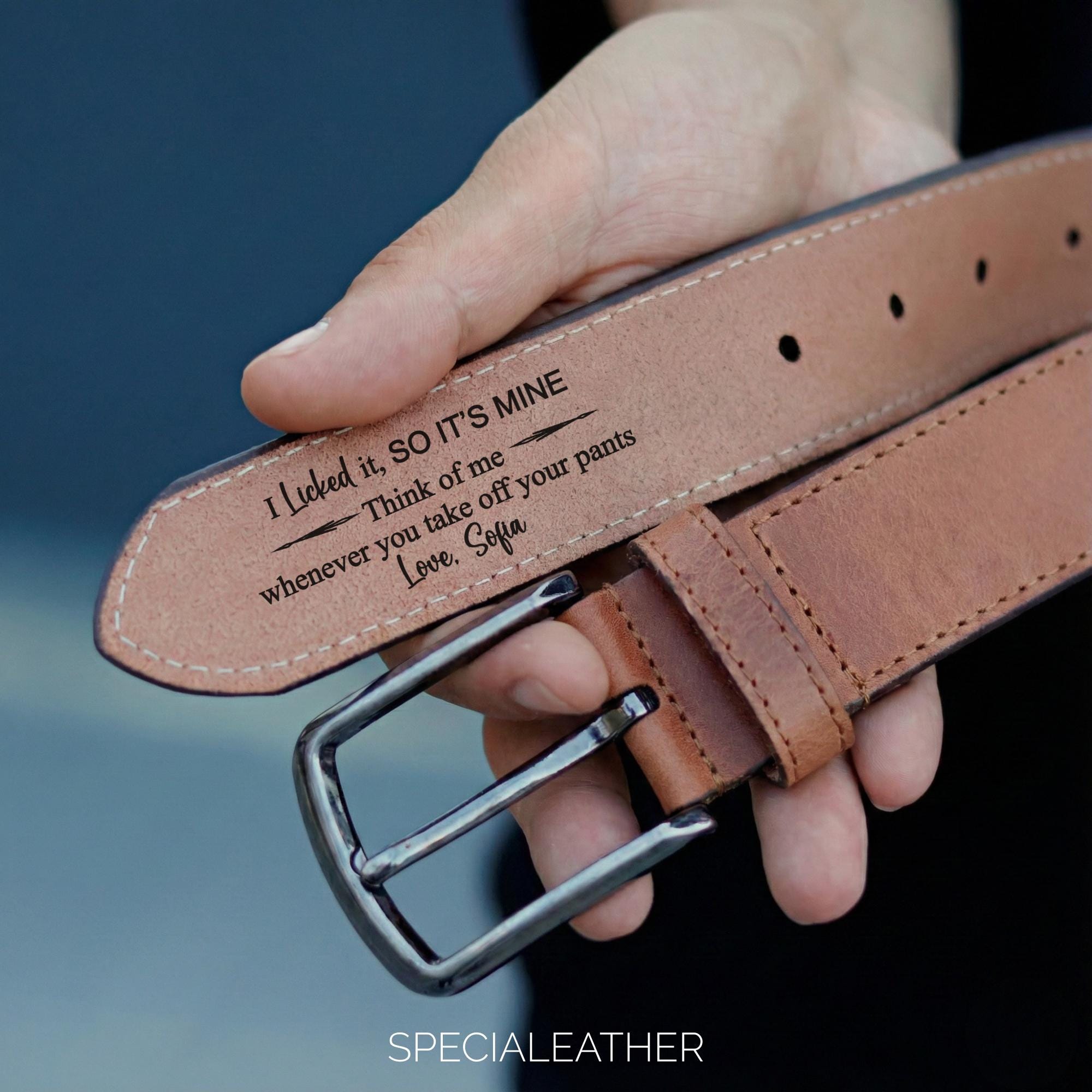 I Licked It So Its Mine Belt, Engraved Belt for Him, Funny Anniversary Gift Husband, Personalized Boyfriend Belt, Custom Hidden Message